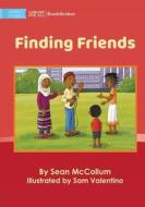 Finding Friends di Sean Mccollum edito da Library For All Ltd