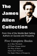 The James Allen Collection di James Allen edito da Bottom of the Hill Publishing