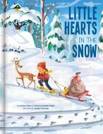 Little Hearts in the Snow di Andrew Katz, Juliana Leveille-Trudel edito da Chouette Editions