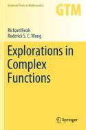 Explorations In Complex Functions di Richard Beals, Roderick S. C. Wong edito da Springer Nature Switzerland AG