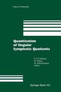 Quantization of Singular Symplectic Quotients edito da Birkhäuser Basel