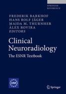 Clinical Neuroradiology edito da Springer-Verlag GmbH