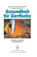 Gesundheit für Zierfische di Birgit Mehlhorn, Heinz Mehlhorn, Günter Schmahl edito da Springer Berlin Heidelberg