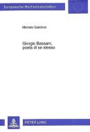 Giorgio Bassani, poeta di se stesso di Michele Gialdroni edito da Lang, Peter GmbH
