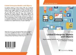 Linked Enterprise Models and Objects di Roman Brun edito da AV Akademikerverlag