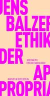 Ethik der Appropriation di Jens Balzer edito da Matthes & Seitz Verlag
