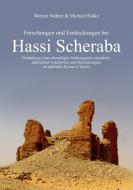 Forschungen und Entdeckungen bei  Hassi Scheraba di Werner Nöther, Michael Rolke edito da Books on Demand