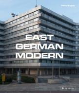 East German Modern di Hans Engels edito da Prestel