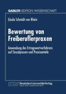 Bewertung von Freiberuflerpraxen di Gisela Schmidt-Von Rhein edito da Deutscher Universitätsverlag