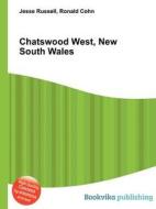 Chatswood West, New South Wales di Jesse Russell, Ronald Cohn edito da Book On Demand Ltd.