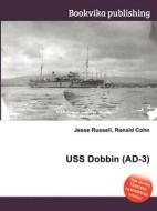 Uss Dobbin (ad-3) edito da Book On Demand Ltd.