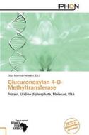 Glucuronoxylan 4-O-Methyltransferase edito da Phon