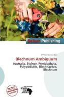 Blechnum Ambiguum edito da Bellum Publishing