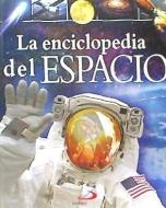 La enciclopedia del espacio di Giles Sparrow edito da San Pablo, Editorial