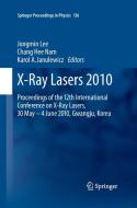 X-Ray Lasers 2010 edito da Springer Netherlands