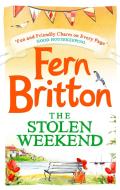 The Stolen Weekend (short Story) di Fern Britton edito da Harpercollins Publishers