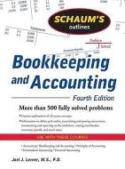 Schaum's Outline of Bookkeeping and Accounting, Fourth Edition di Joel Lerner edito da McGraw-Hill Education