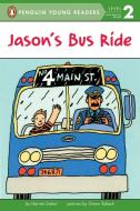 Jason's Bus Ride di Harriet Ziefert edito da PUFFIN BOOKS