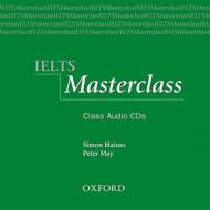 Ielts Masterclass:: Class Audio Cds di Simon Haines, Peter May edito da Oxford University Press