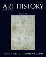 Art History Portable Book 1: Ancient Art Plus New Myartslab with Etext -- Access Card Package di Marilyn Stokstad, Michael Cothren edito da Pearson