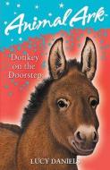 Donkey On The Doorstep di Lucy Daniels edito da Hachette Children\'s Books