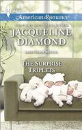 The Surprise Triplets di Jacqueline Diamond edito da Harlequin