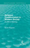 Religious Transformation in Western Society di Harvie (University of Glasgow Ferguson edito da Taylor & Francis Ltd