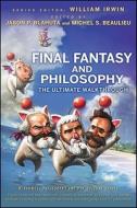 Final Fantasy Philosophy di Irwin, Beaulieu, Blahuta edito da John Wiley & Sons