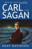 Carl Sagan: A Life di Keay Davidson edito da WILEY
