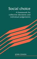 Social Choice di John Craven edito da Cambridge University Press
