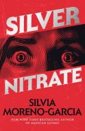 Silver Nitrate di Silvia Moreno-Garcia edito da DELREY TRADE