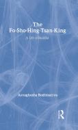 The Fo-Sho-Hing-Tsan-King di Samuel Beal edito da Taylor & Francis Ltd