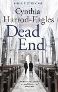 Dead End di Cynthia Harrod-Eagles edito da Little, Brown Book Group