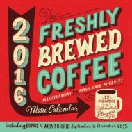Freshly Brewed Coffee di Mary Kate McDevitt edito da Algonquin Books (division Of Workman)