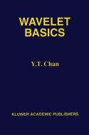Wavelet Basics di Y. T. Chan edito da Springer US