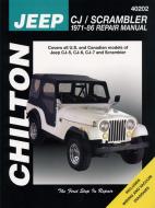 Jeep Cj/Scrambler (71 - 86) di Chilton Automotive Books edito da Chilton Book Company