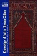 Knowledge of God in Classical Sufism di John Renard edito da Paulist Press International,U.S.
