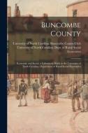 Buncombe County edito da Legare Street Press
