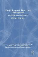 EHealth Research Theory And Development edito da Taylor & Francis Ltd