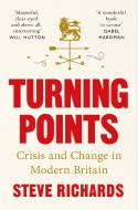 Turning Points di Steve Richards edito da Pan Macmillan