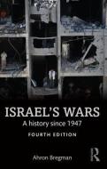 Israel's Wars di Ahron Bregman edito da Taylor & Francis Ltd.