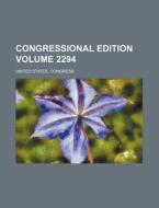 Congressional Edition Volume 2294 di United States Congress edito da Rarebooksclub.com