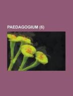 Paedagogium (6) di Bucher Group edito da General Books Llc