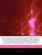 United States Election Law, Including: V di Hephaestus Books edito da Hephaestus Books