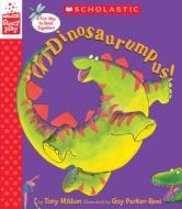 Dinosaurumpus! (a Storyplay Book) di Tony Mitton edito da CARTWHEEL BOOKS