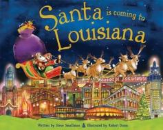 Santa Is Coming to Louisiana di Steve Smallman edito da Sourcebooks Jabberwocky