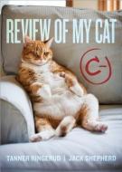 Review of My Cat di Tanner Ringerud, Jack Shepherd edito da SOURCEBOOKS INC