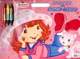 Strawberry Shortcake Life Is Sweet! Artist Pad [With StickersWith 3 Double-Sided Crayons] edito da Dalmatian Press
