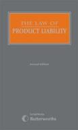 The Law Of Product Liability edito da Lexisnexis Uk