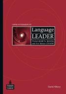 Language Leader Upper-intermediate Teachers Book And Test Master Cd-rom Pack di David Albery, Grant Kempton edito da Pearson Education Limited